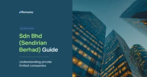 Sdn Bhd (Sendirian Berhad) Guide